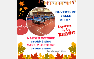 OUVERTURE salle ORION - vacances de la TOUSSAINT