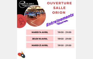 Ouverture salle Orion vacances de printemps