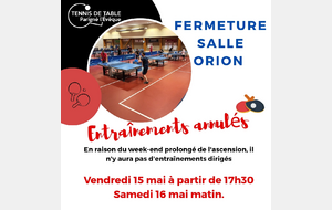 fermeture salle orion : 15 &amp; 16 mai