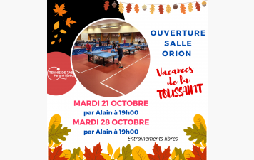 OUVERTURE salle ORION - vacances de la TOUSSAINT