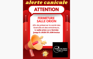 Alerte canicule - fermeture salle orion du 22 au 25 juin